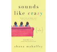 Shana Mahaffey Sounds Like Crazy (Tascabile)