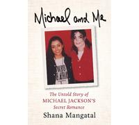 Shana Mangatal – Michael and Me – Copertina rigida