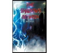 Shana Stephens The Shadows Between (Tascabile) Rising Shadows