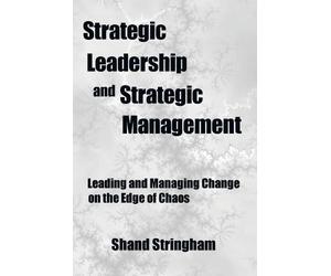 Shand Stringham Strategic Leadership and Strategic Management (Tascabile)