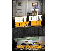 Shane Bowen Mike Enemigo Get Out, Stay Out (Tascabile)