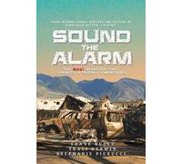 Shane Buell Tracy Derwin Sephanie Pierucci Sound the Alarm (Tascabile)