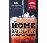 Shane Carley The Home Bartender Cocktail Cards (Cards)