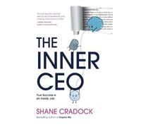 Shane Cradock The Inner CEO (Tascabile)
