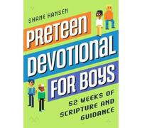 Shane Hansen Preteen Devotional for Boys (Tascabile)