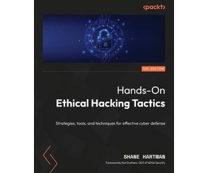 Shane Hartman Hands-On Ethical Hacking Tactics (Tascabile)