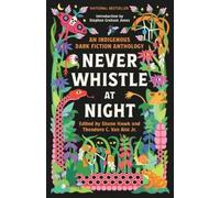Shane Hawk Theodore C Van Alst Jr Never Whistle at Night (Copertina rigida)
