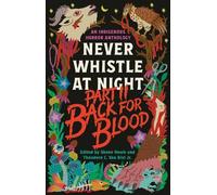 Shane Hawk Theodore C. Van Back for Blood: Never Whistle at Night Pa (Tascabile)