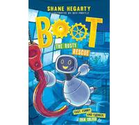 Shane Hegarty BOOT: The Rusty Rescue (Tascabile) BOOT