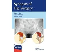 Shane J. Nho Brett R. Levine Joshua D. Synopsis of Hip S (Mixed Media Product)