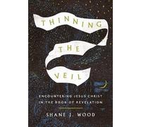 Shane Joseph Wood Thinning the Veil (Tascabile)