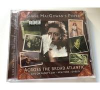 Shane Macgowan and the Popes - Across the Broad Atlantic
