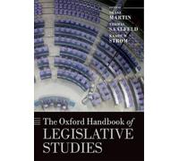 Shane Martin The Oxford Handbook of Legislative Studies (Copertina rigida)