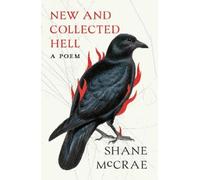Shane McCrae New and Collected Hell (Tascabile)