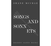 Shane McCrae Songs and Sonnets (Tascabile)