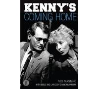 Shane McNamara Ned Manning Kenny's Coming Home (Tascabile)