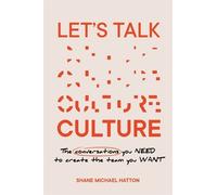 Shane Michael Hatton Let's Talk Culture (Tascabile)