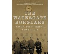 Shane O'Sullivan Watergate Burglars (Tascabile)