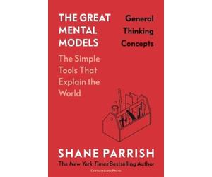Shane Parrish Rhiann The Great Mental Models: General Thinki (Copertina rigida)