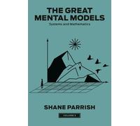 Shane Parrish Rhiannon Beaubi The Great Mental Models, Volume (Copertina rigida)