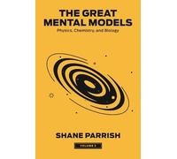 Shane Parrish Rhiannon Beaubi The Great Mental Models, Volume (Copertina rigida)