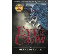 Shane Peacock Eye Of The Crow (Tascabile)