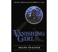 Shane Peacock Vanishing Girl (Copertina rigida) Boy Sherlock Holmes