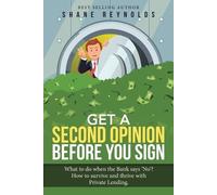 Shane Reynolds Get a Second Opinion before You Sign (Tascabile)