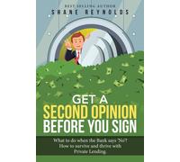 Shane Reynolds Get a Second Opinion before You Sign (Tascabile)
