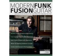 Shane Theriot Tim Pettingale Joseph Alexand Modern Funk Fusion Guit (Tascabile)