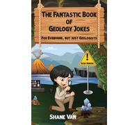 Shane Van The Fantastic Book of Physics Jokes; For Everyone, (Copertina rigida)