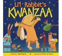 Shane W. Evans Donna L Washington Li'l Rabbit's Kwanzaa (Copertina rigida)