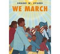 Shane W Evans We March (Copertina rigida)