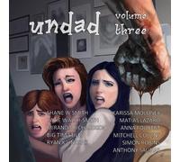 Shane W Smith Undad - Volume Three (Tascabile) Undad