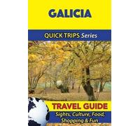 Shane Whittle Galicia Travel Guide (Quick Trips Series) (Tascabile)
