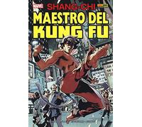 Shang-Chi. Maestro del kung fu. Vol. 1