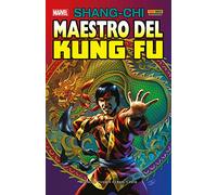 Doug Moench, Paul Gulacy, Craig – Shang-Chi. Maestro del kung fu. Vol. 2 – Marvel Comics