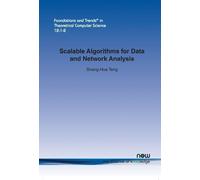 Shang-Hua Teng Scalable Algorithms for Data and Network Analysis (Tascabile)
