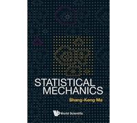Shang-keng Ma Statistical Mechanics (Tascabile)