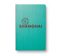 Shangai. Louis Vuitton City Guide. Ediz. italiana