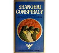 Shanghai Conspiracy the Sorge Spy Ring