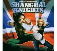 Shanghai Knights - Shanghai Knights - O.S.T.