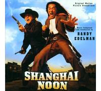 Shanghai Noon (OST) by Randy Edelman (2000-10-16)