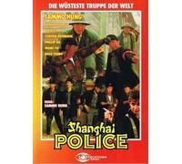 Shanghai Police / Shanghai Express (fully uncut) Eyecatcher by Sammo Hung