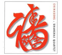 Shanghai Quartet - Chinasong: Canti Popolari Cinesi