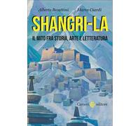 Shangri-La. Il mito tra storia, arte e letteratura