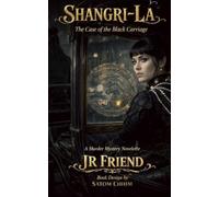 Shangri-La: The Case of the Black Carriage