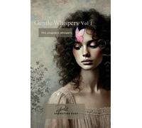 Shangtiba Rudy Gentle Whispers - The Unspoken Whispers (Copertina rigida)