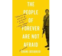 Shani Boianjiu The People of Forever Are Not Afraid (Tascabile)