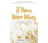 Shani Chen If Nuns Were Wives (Tascabile)